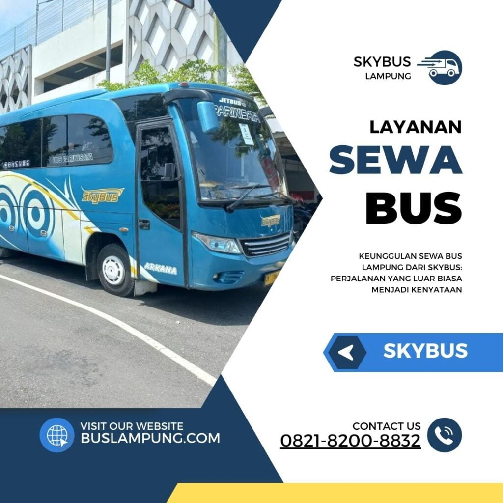 Keunggulan-Sewa-Bus-Lampung