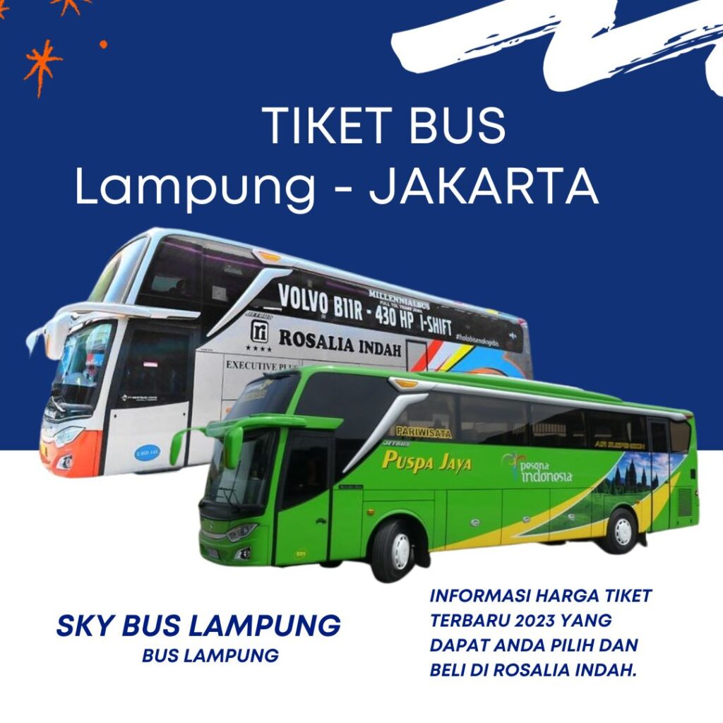 Tiket bus Lampung Jakarta 2023